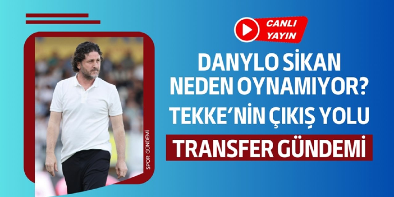 CANLI - Trabzonspor gündemi: Sikan neden oynamıyor? Fatih Tekke'nin çıkış yolu! Transfer gündemi