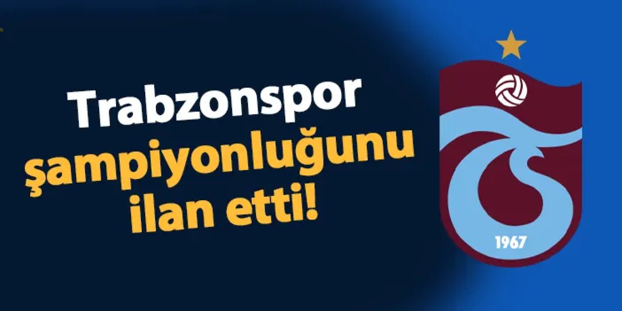 Trabzonspor U19 takımı şampiyon!