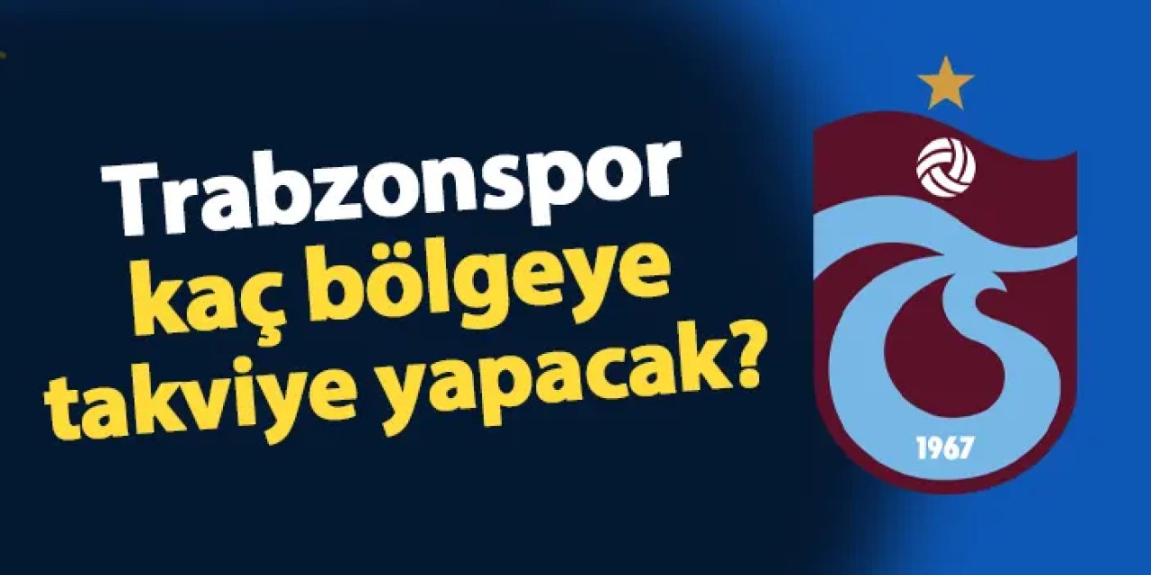 Trabzonspor kaç takviye yapacak? Canlı yayında yorumladı