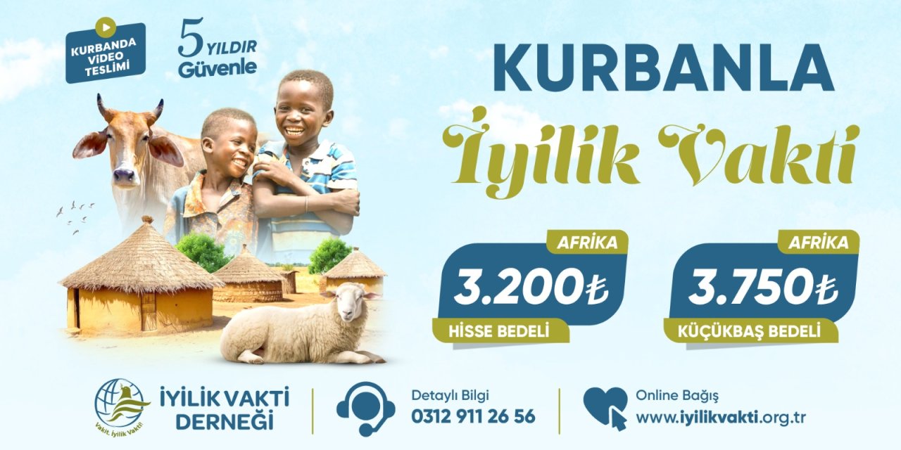 İyilik Vakti Derneğinden  3 Kıta 12 Ülkede Kurban Bağışı Kampanyası