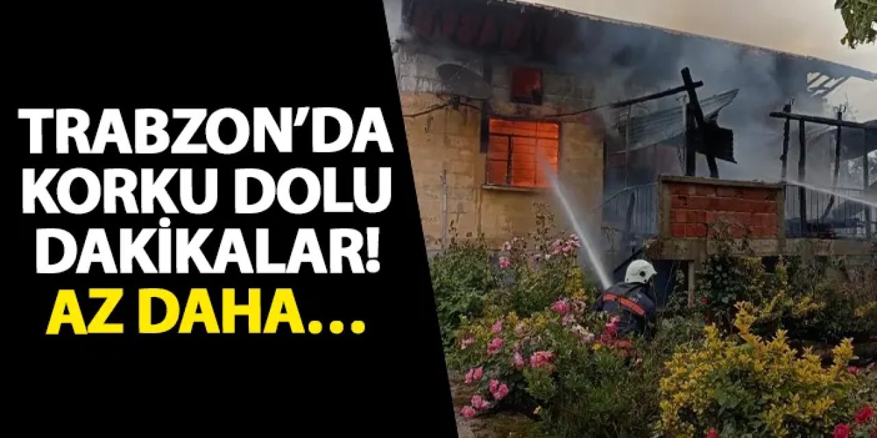 Trabzon’da korku dolu dakikalar! Az daha…