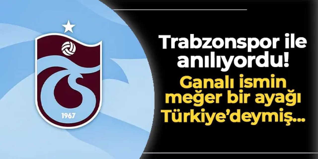 Trabzonspor ile anılıyordu! Ganalı ismin meğer bir ayağı Türkiye'deymiş...