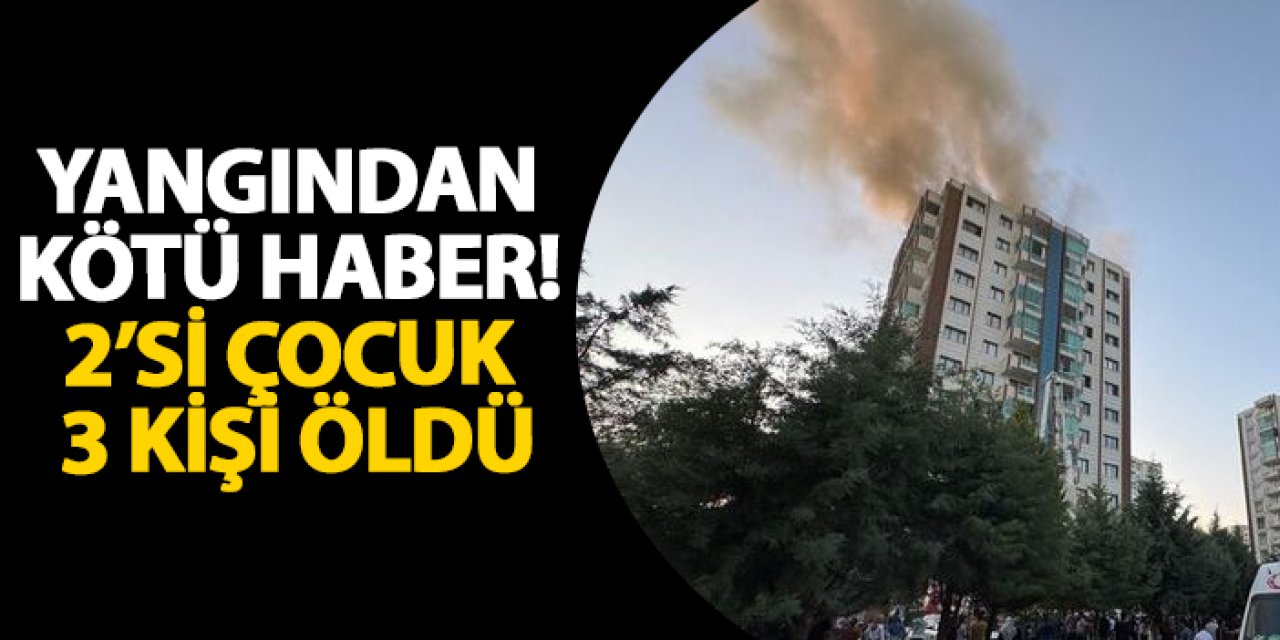Diyarbakır’daki yangından kötü haber! 2’si çocuk 3 kişi öldü