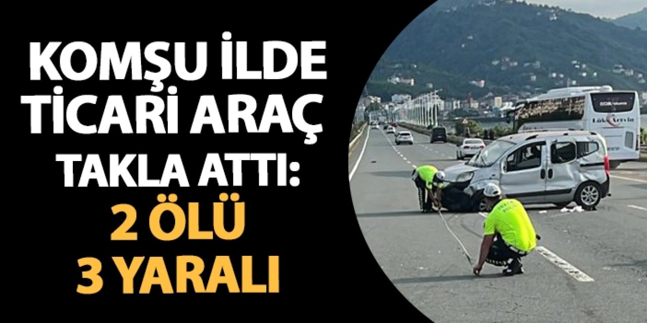 Rize'de ticari araç takla attı: 2 ölü, 3 yaralı