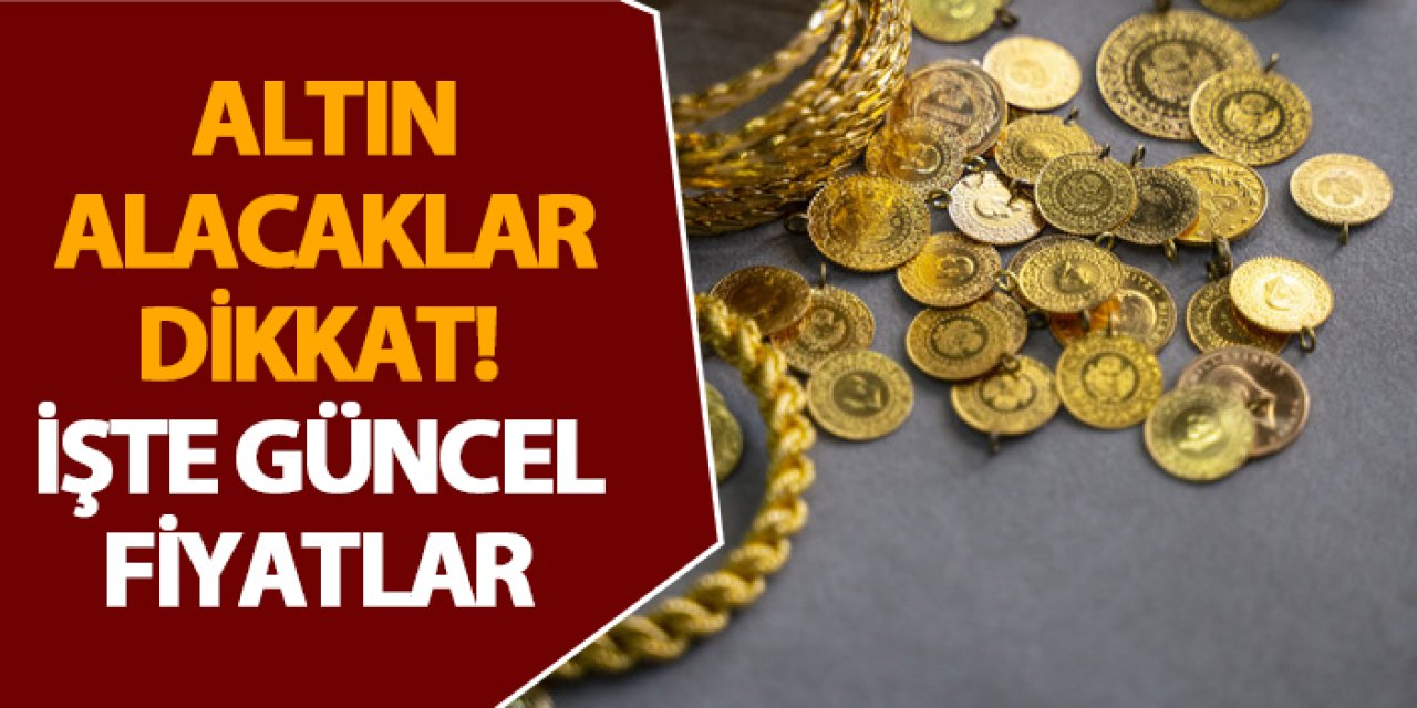 Altın fiyatları yükselişte: 12 Haziran 2025 güncel gram ve çeyrek altın ne kadar oldu?