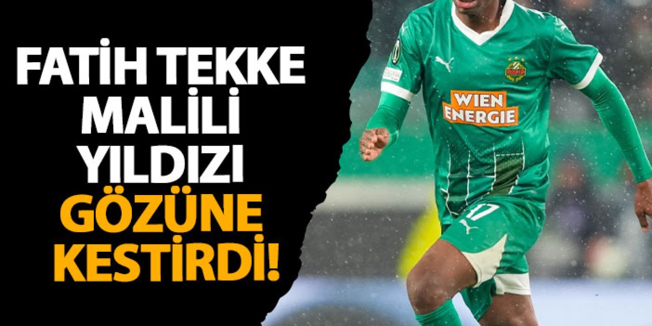 Fatih Tekke Malili yıldızı gözüne kestirdi!