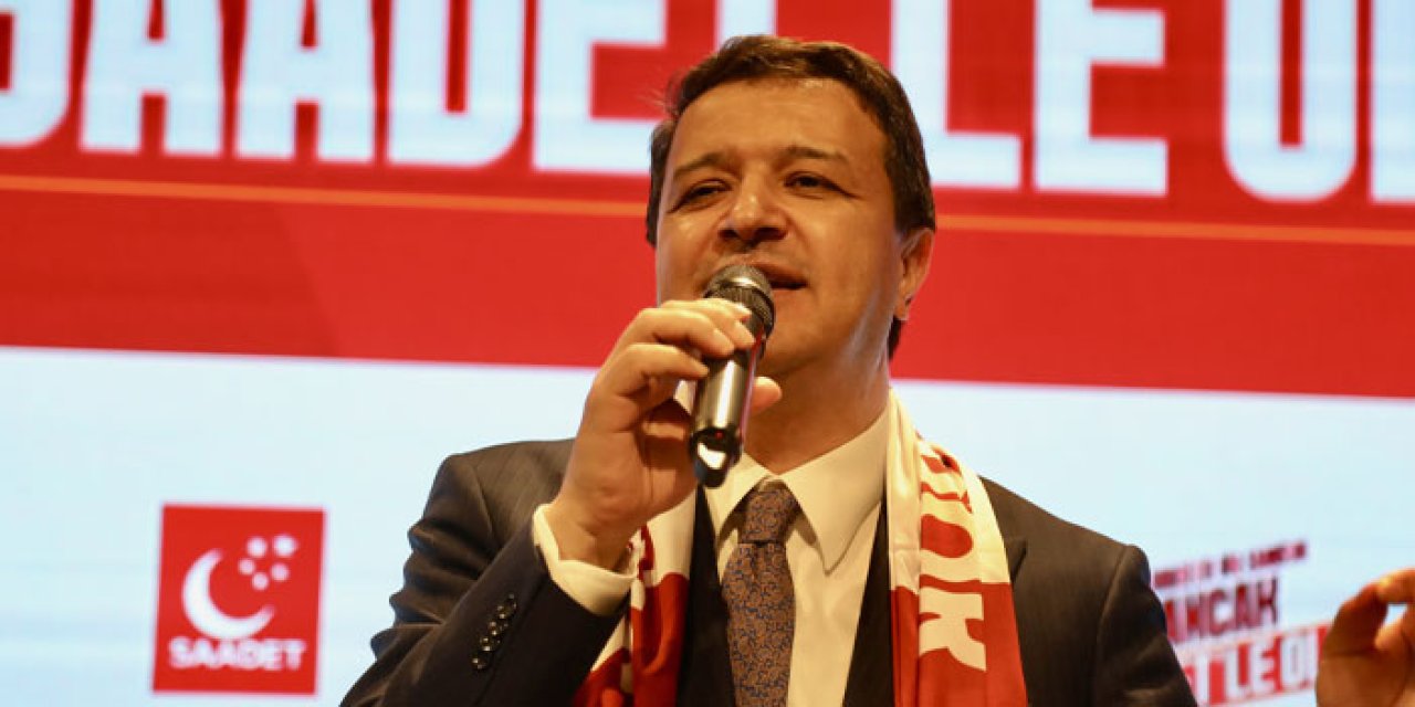 Saadet Partisi Genel Başkanı Arıkan: "Hedef İslam dünyası!"