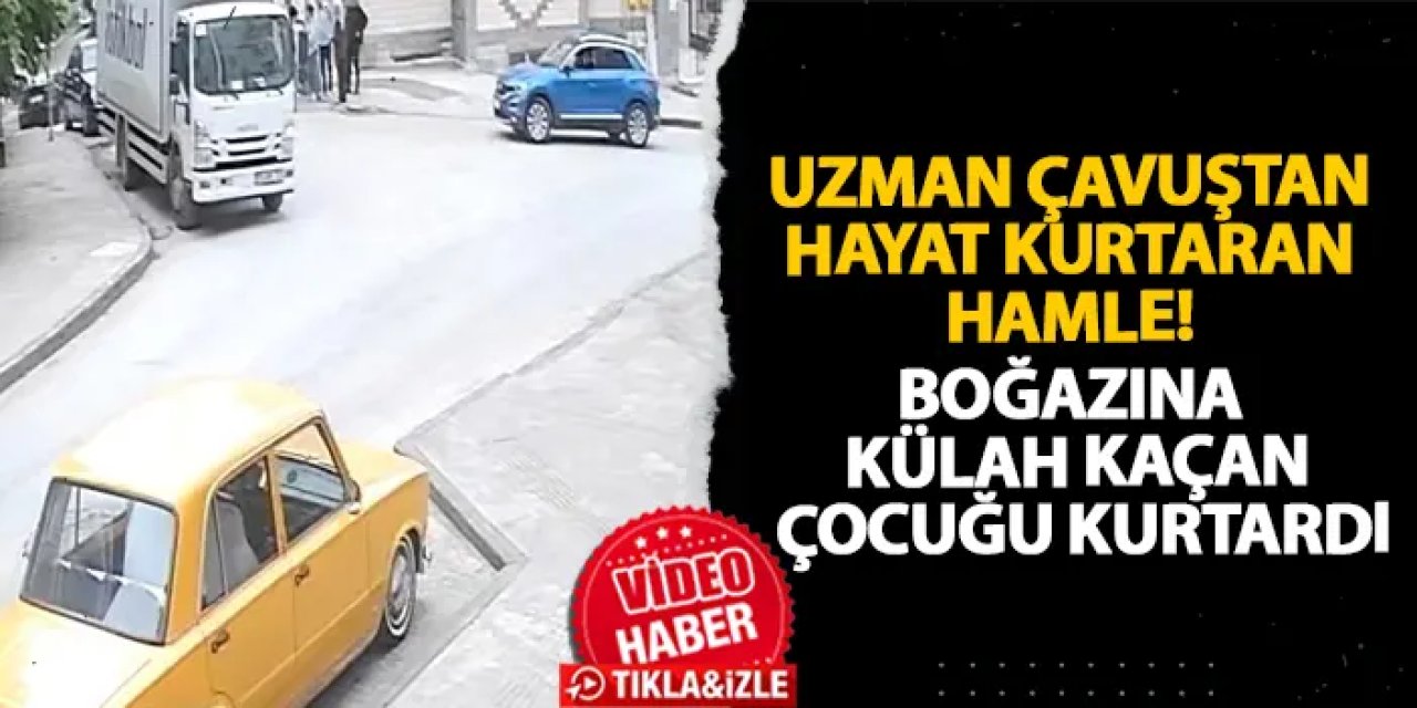 Ordu’da uzman çavuştan hayat kurtaran hamle! Boğazına külah kaçak çocuğu kurtardı