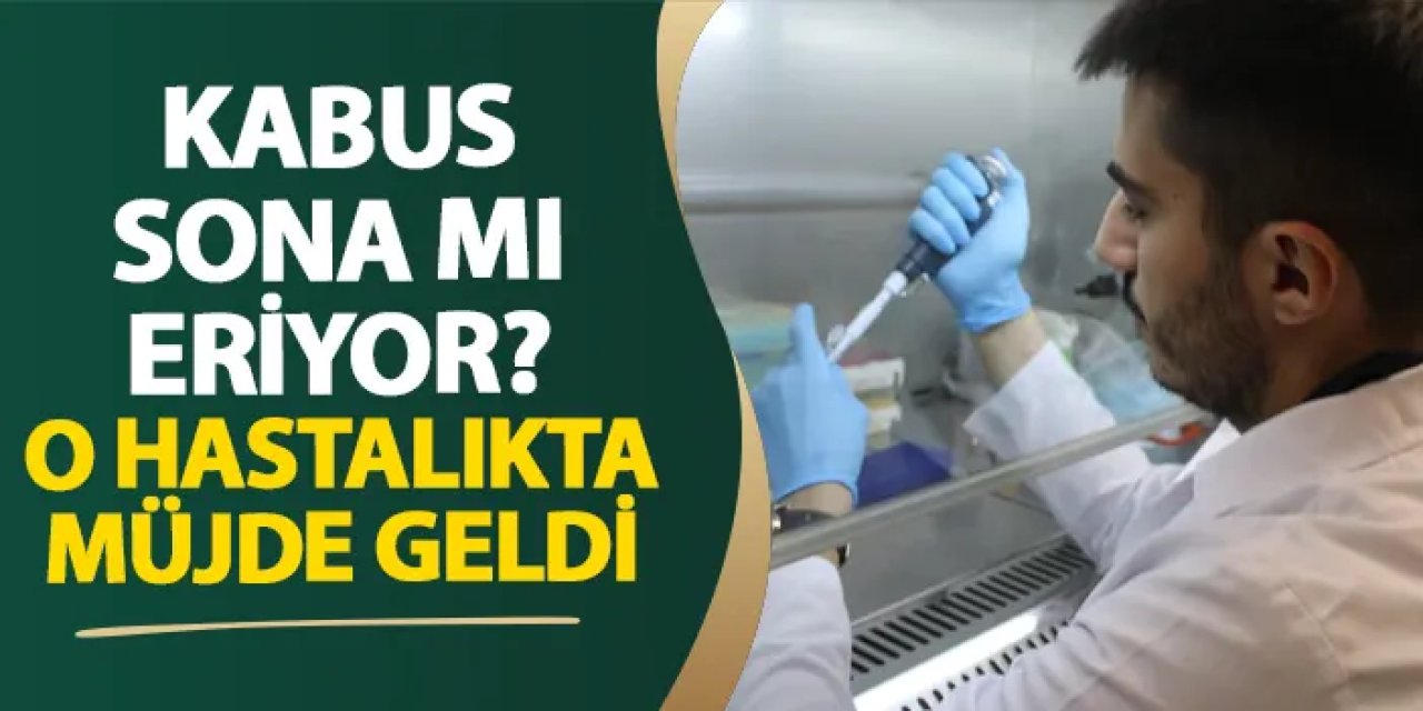 Kabus sona mı eriyor? O hastalıkta müjde geldi