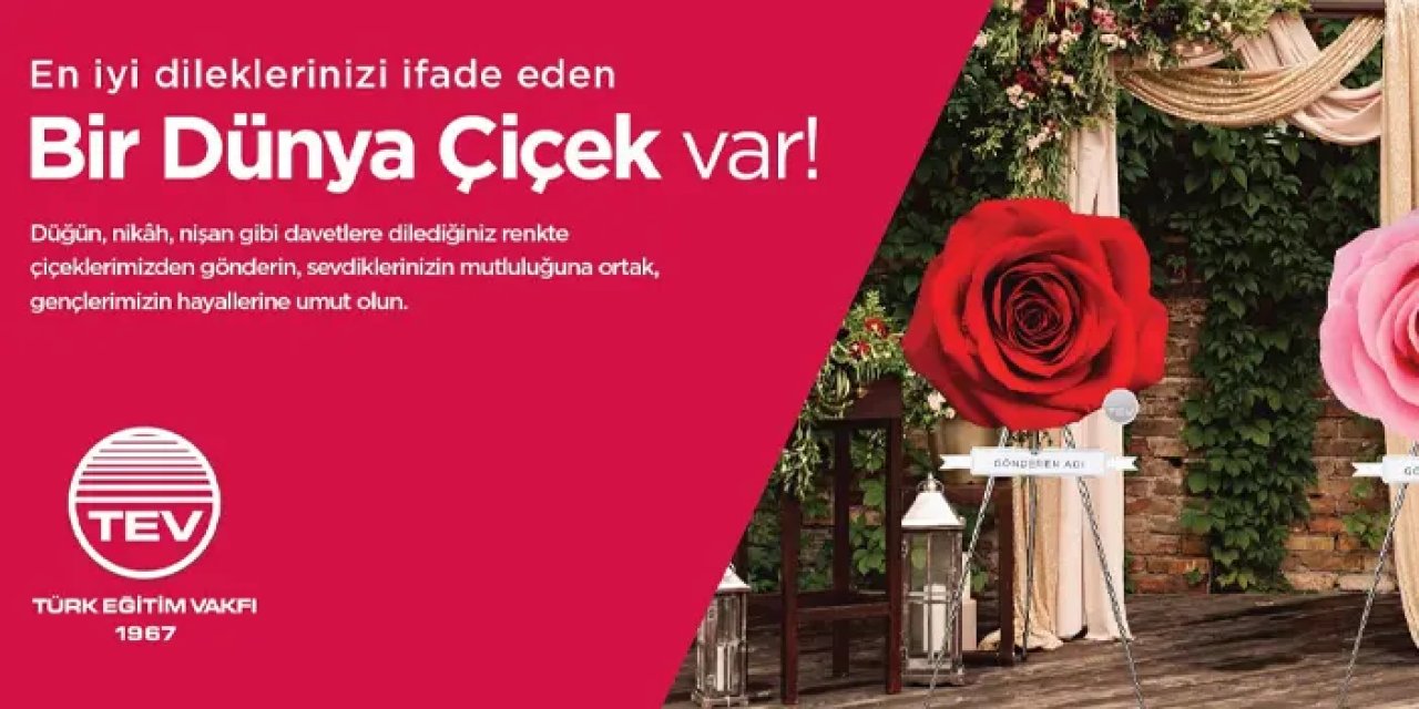TEV'den özel günlere anlam katan destek: “Bir Dünya Çiçek”