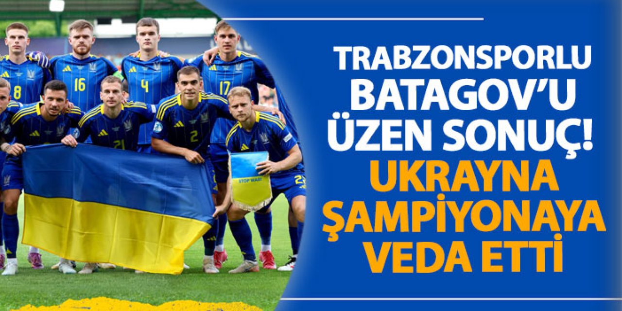 Trabzonsporlu Batagov’u üzen sonuç! Ukrayna şampiyonaya veda etti