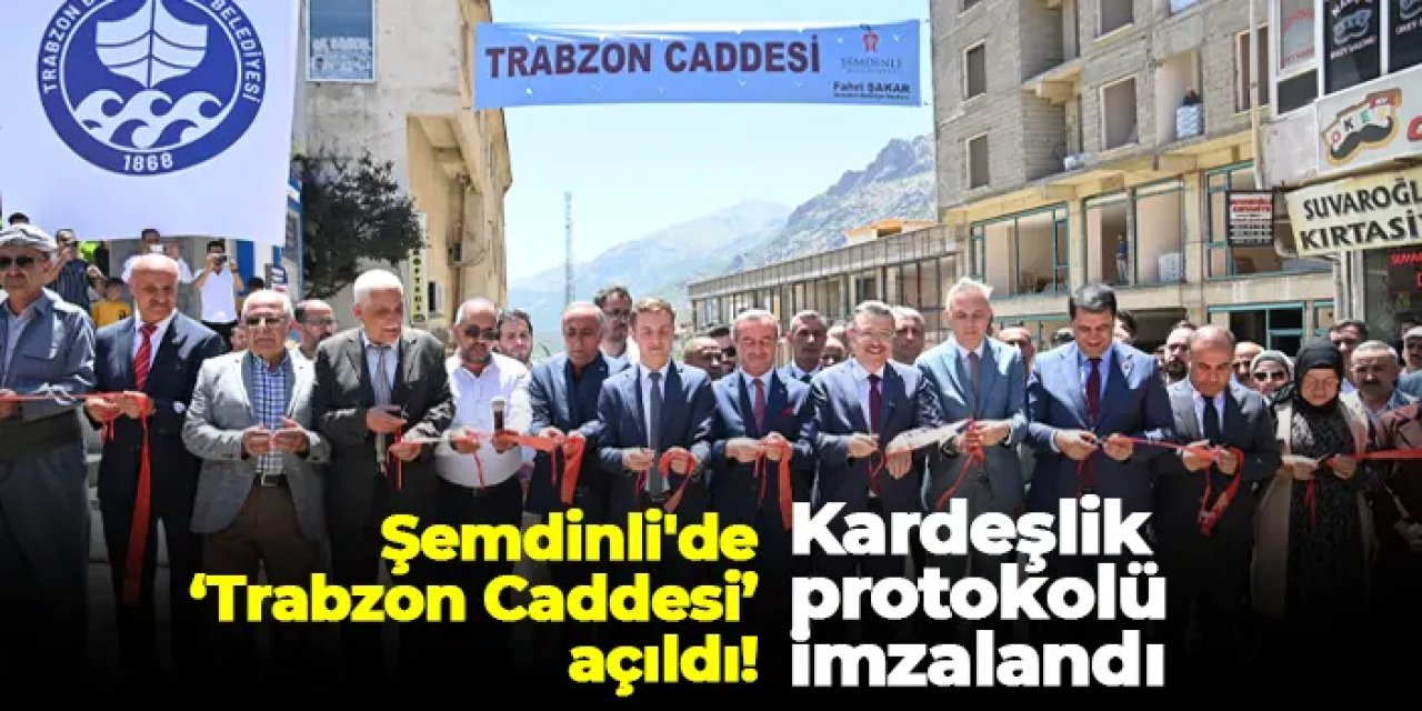Trabzon ve Şemdinli arasında kardeşlik köprüsü kuruldu!
