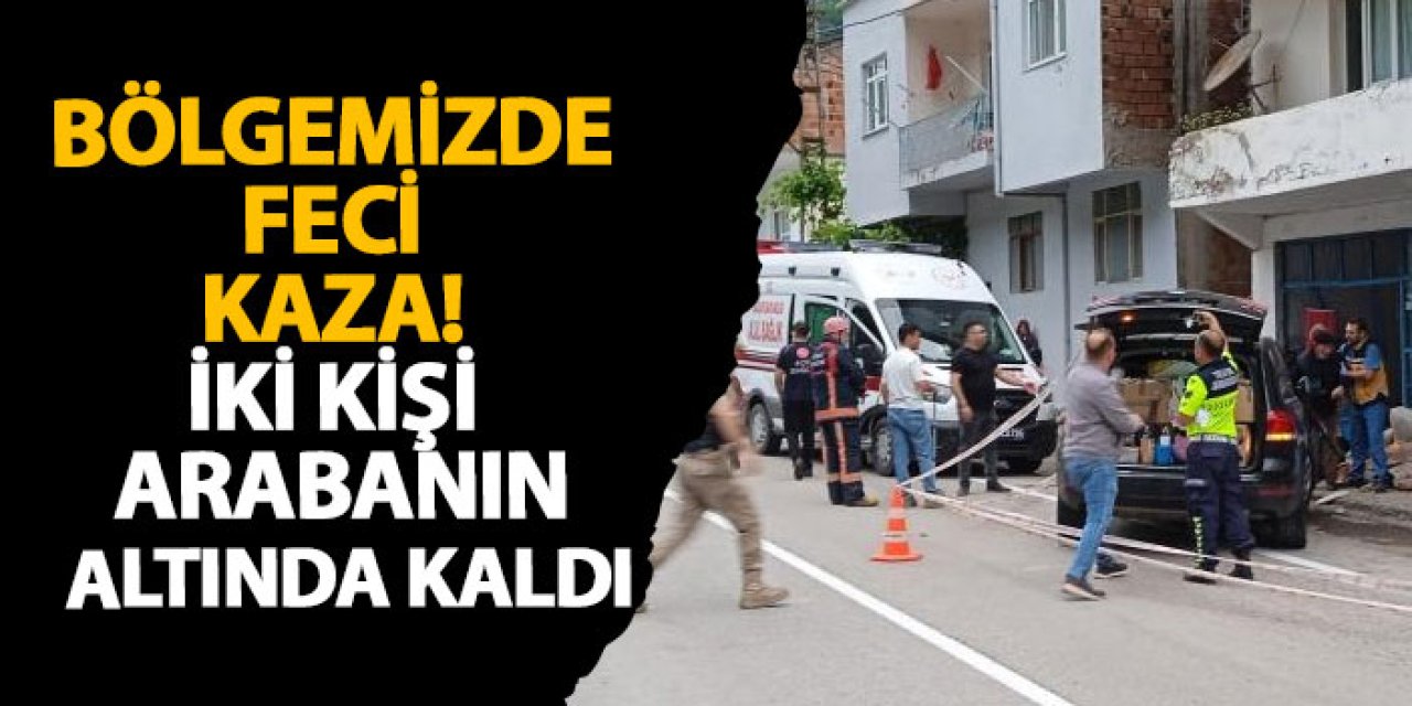 Bölgemizde feci kaza! İki kişi arabanın altında kaldı