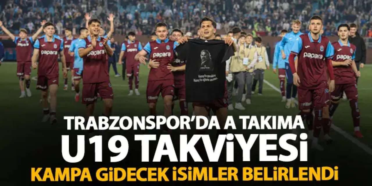 Trabzonspor'da U19'dan A takıma kaç oyuncu katılacak? Fatih tekke kararını verdi