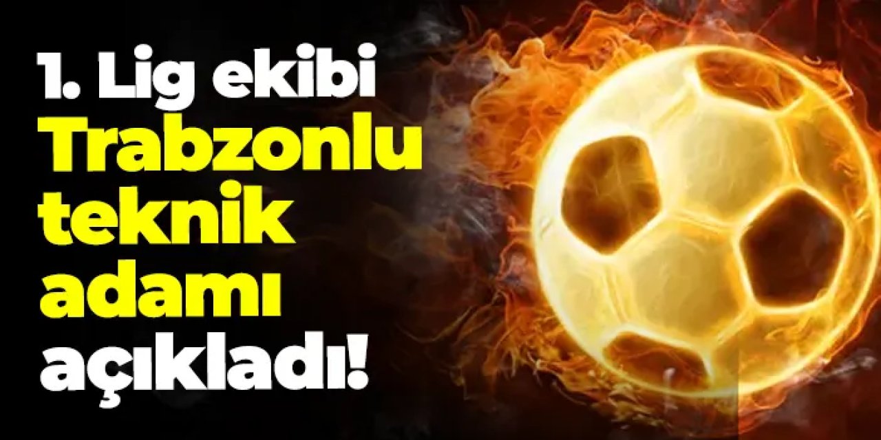 Sivasspor Trabzonlu teknik adamı açıkladı!