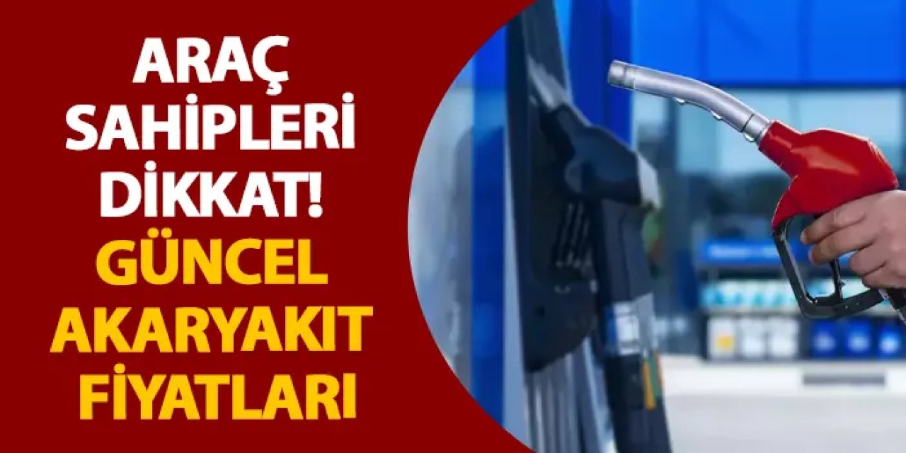 Araç sahipleri dikkat! 29 Haziran 2025 güncel akaryakıt fiyatları