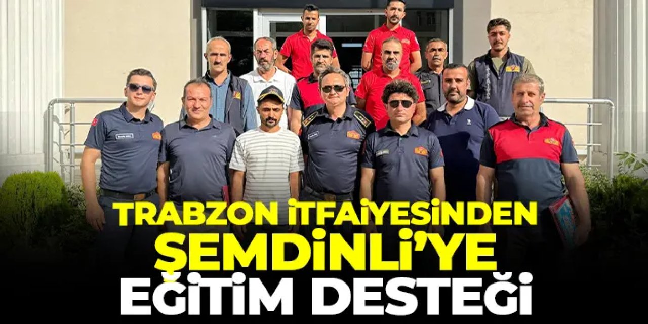 Trabzon İtfaiyesinden kardeş şehir Şemdinli’ye eğitim desteği!