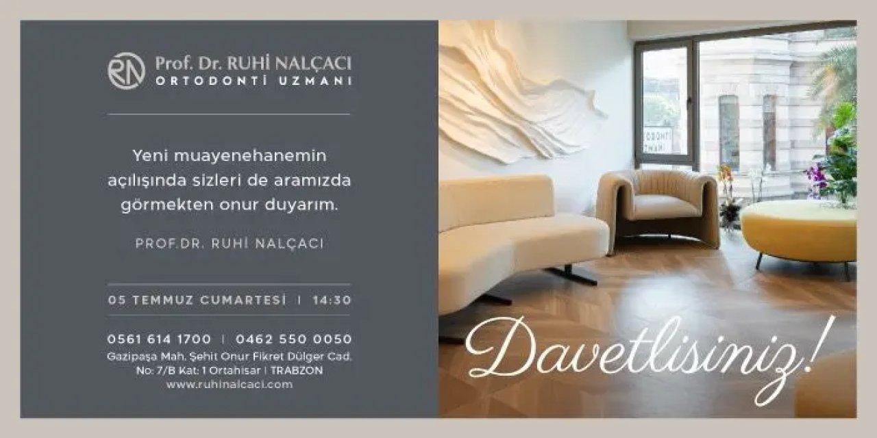Ortodonti Uzmanı Prof. Dr. Ruhi Nalçacı açılış!