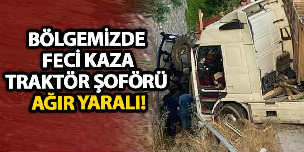 Bölgemizde feci kaza traktör şoförü ağır yaralı!