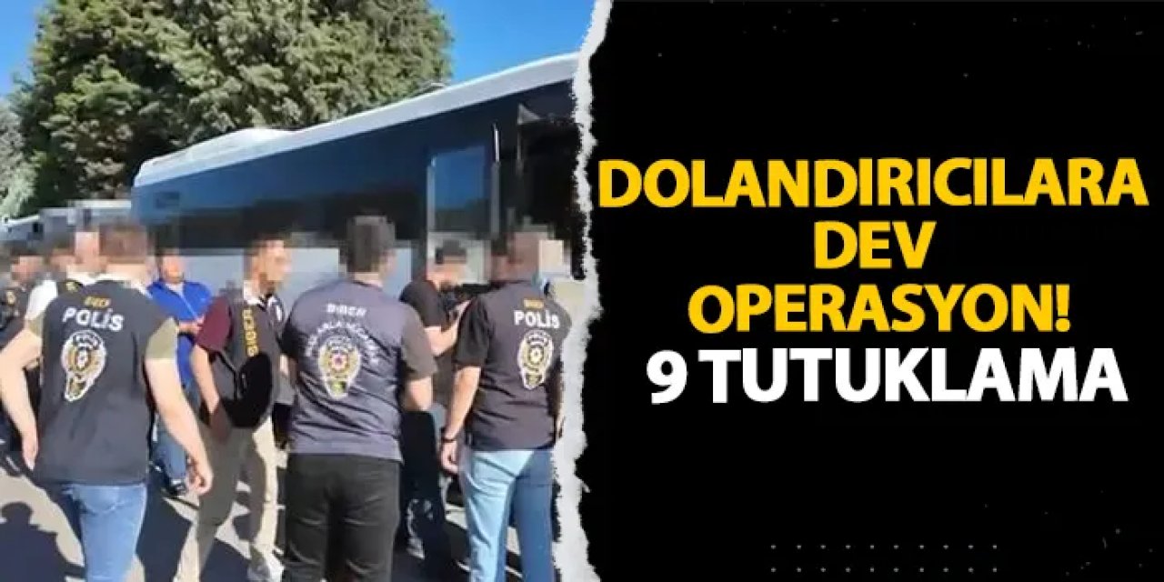Kocaeli’nde dolandırıcılara dev operasyon! 9 tutuklama
