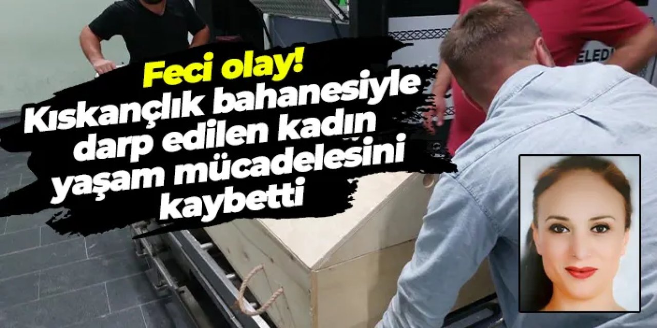 Samsun’da feci olay! Kıskançlık bahanesiyle darp edilen kadın yaşam mücadelesini kaybetti