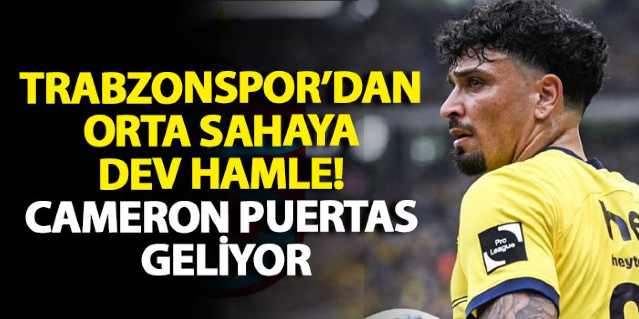 Trabzonspor’dan orta sahaya dev hamle! Cameron Puertas geliyor
