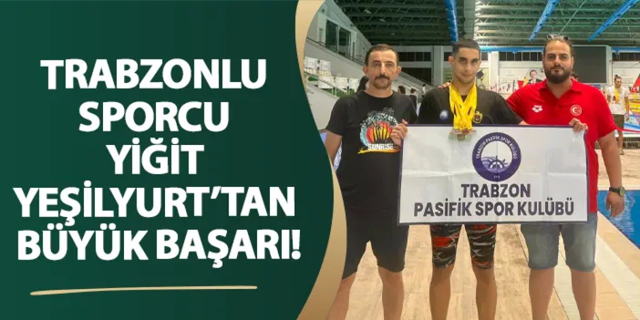 Trabzonlu sporcu Yiğit Yeşilyurt’tan büyük başarı!
