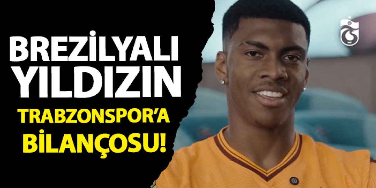 Brezilyalı yıldızın Trabzonspor’a bilançosu!