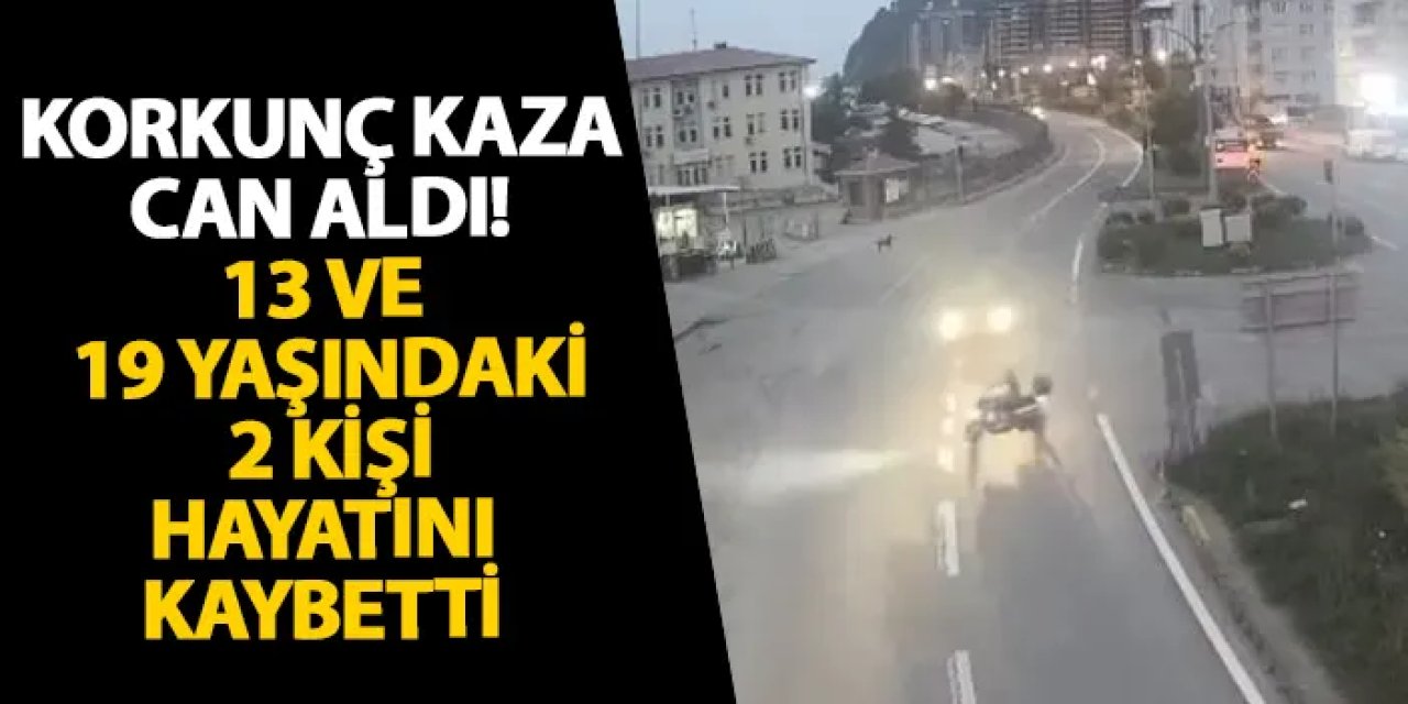 Artvin’de korkunç kaza can aldı! 13 ve 19 yaşındaki 2 kişi hayatını kaybetti