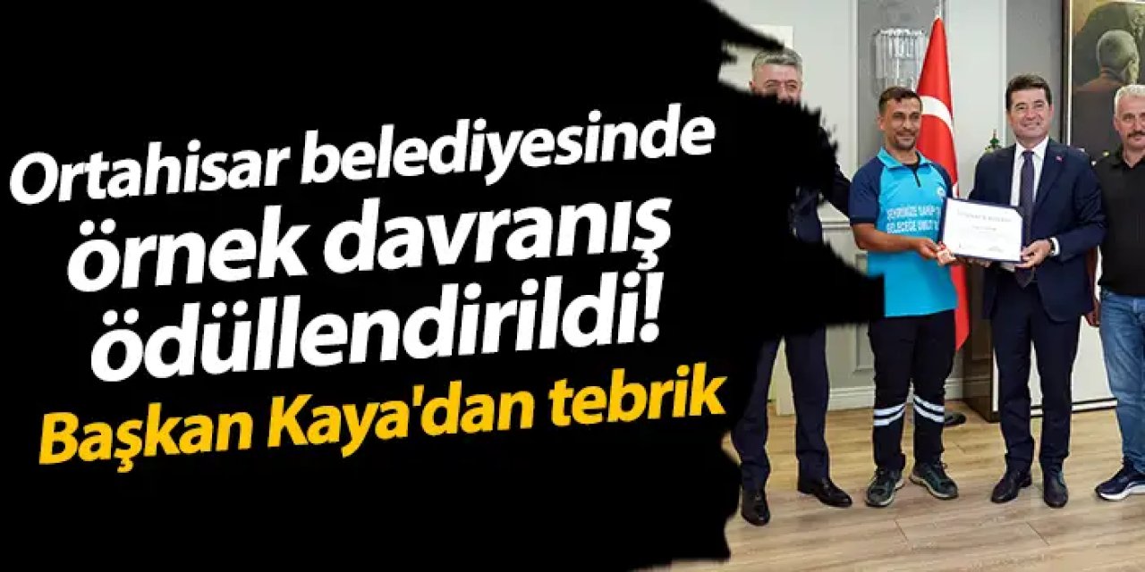 Ortahisar belediyesinde örnek davranış ödüllendirildi! Başkan Kaya'dan tebrik