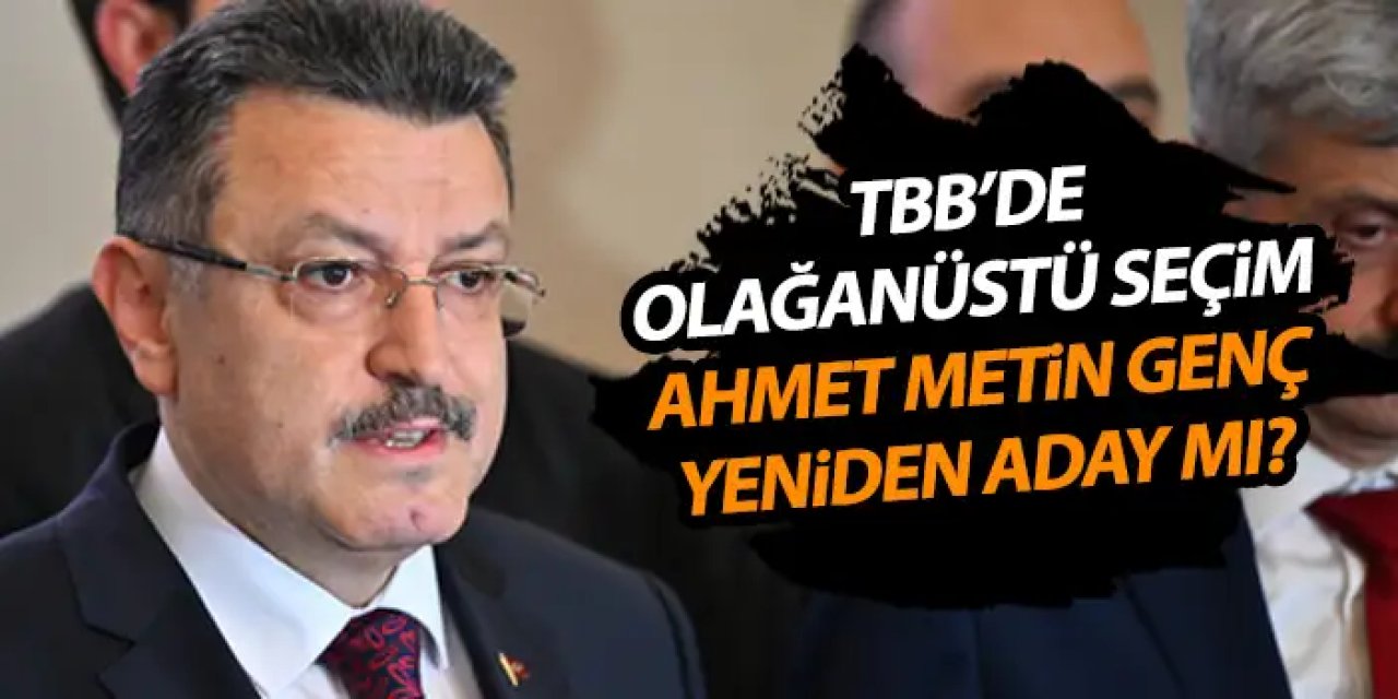 Türkiye Belediyeler Birliği seçim için toplanıyor! Gözler Ahmet Metin Genç'te