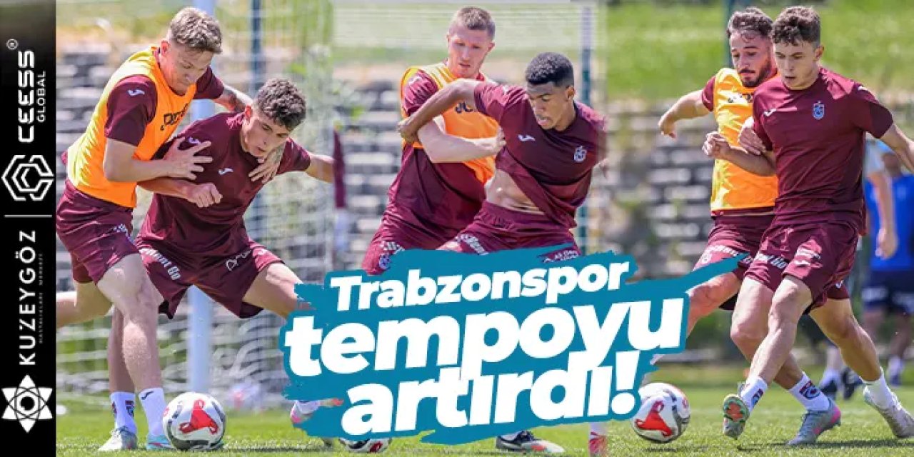 Trabzonspor Erzurum kampında tempoyu artırdı!