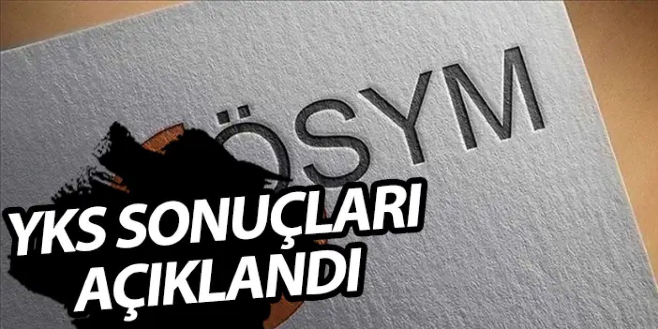 2025 Yükseköğretim Kurumları Sınavı (YKS) sonuçlarının açıklandığını bildirdi. 19.07.2025