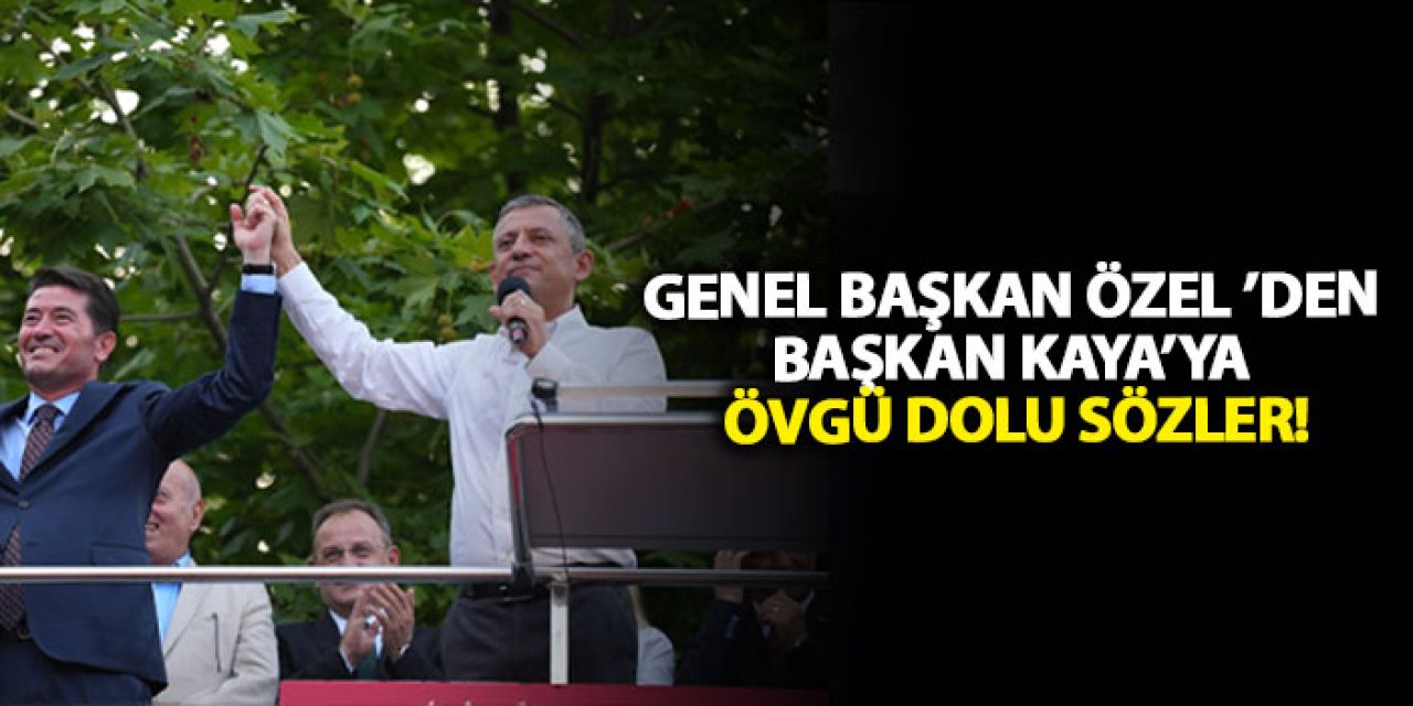 Trabzon’da Özgür Özel’den Ahmet Kaya’ya Övgü: “CHP’nin Evladı”