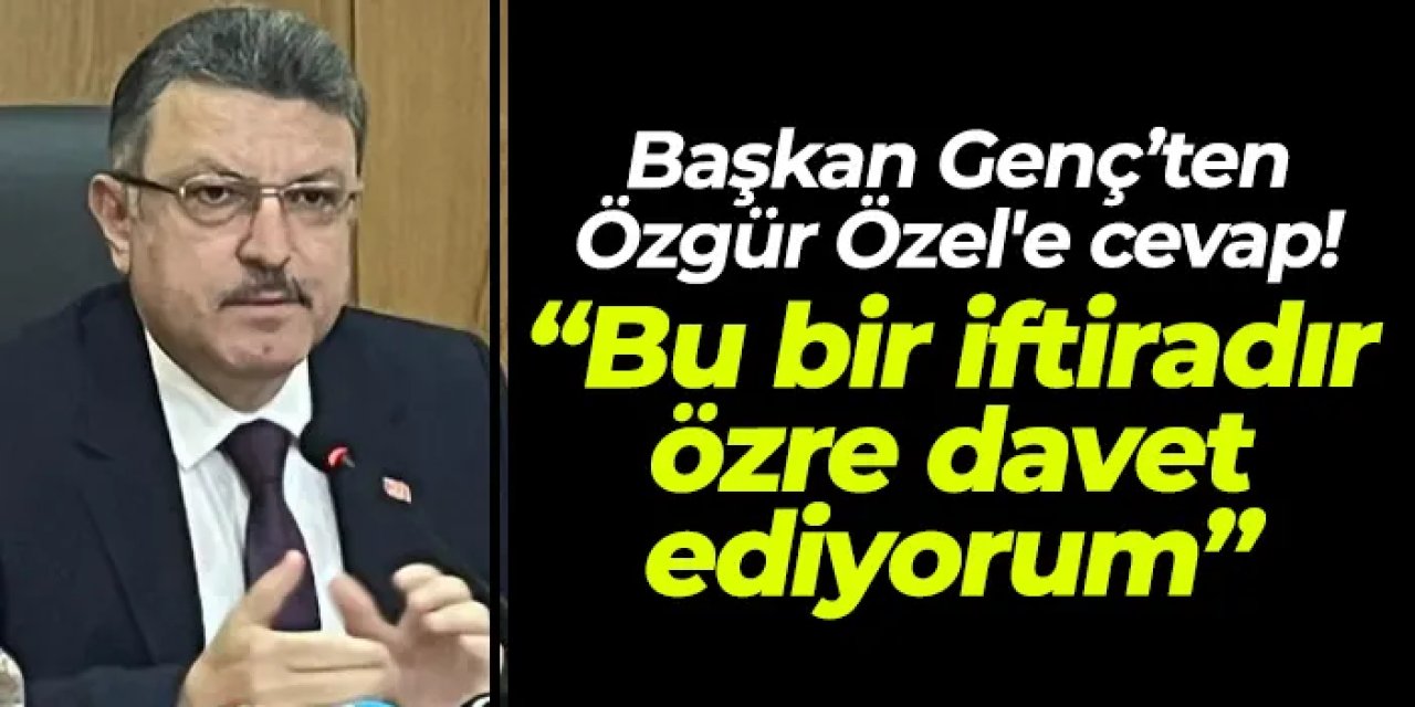 Ahmet Metin Genç’ten Özgür Özel’e sert yanıt: “Bu bir iftiradır"