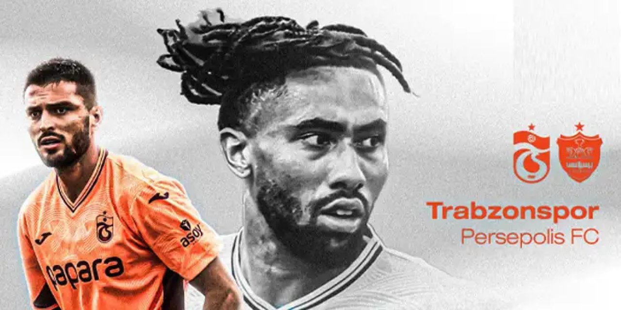 Trabzonspor - Persopolis hazırlık maçı saat 17.00’de başlayacak.