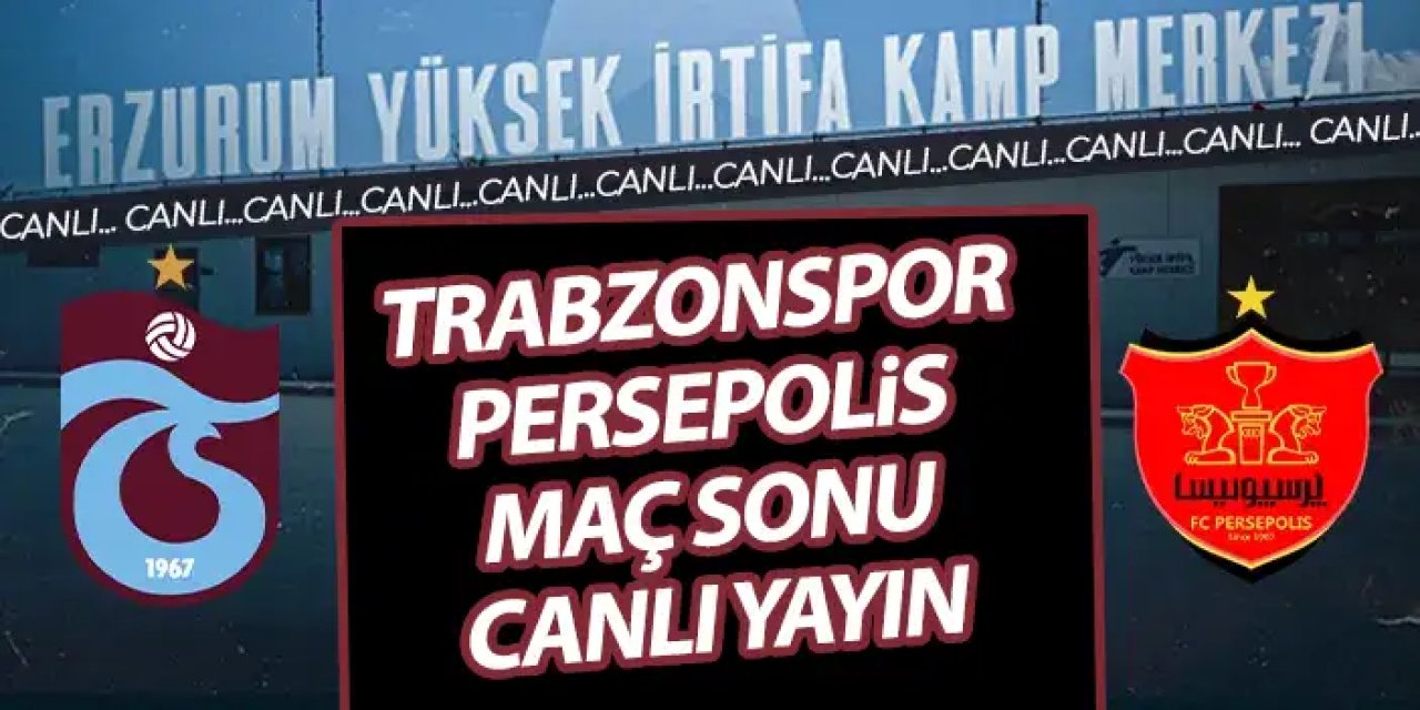 Trabzonspor - Persepolis maçı sonrası - CANLI YAYIN