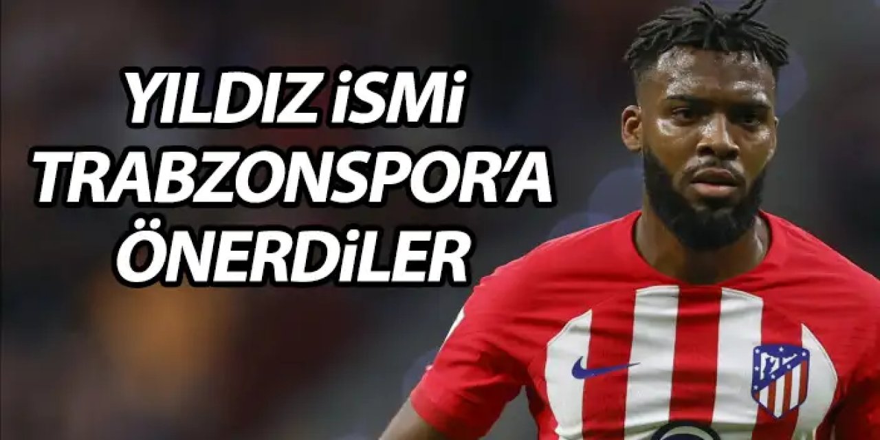 Sürpriz gelişme! Atletico Madrid'in yıldızını Trabzonspor'a önerdiler