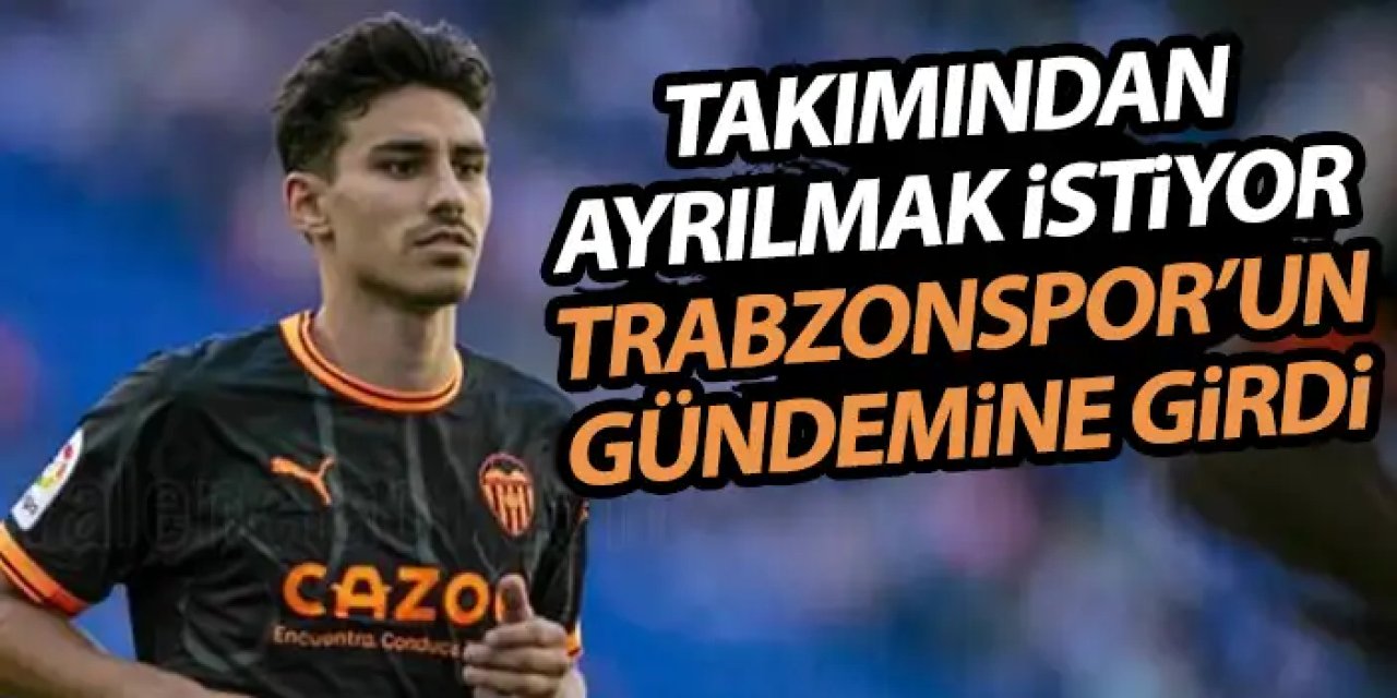 Yıldız isim Trabzonspor'un listesine girdi! Takımından ayrılmak istiyor