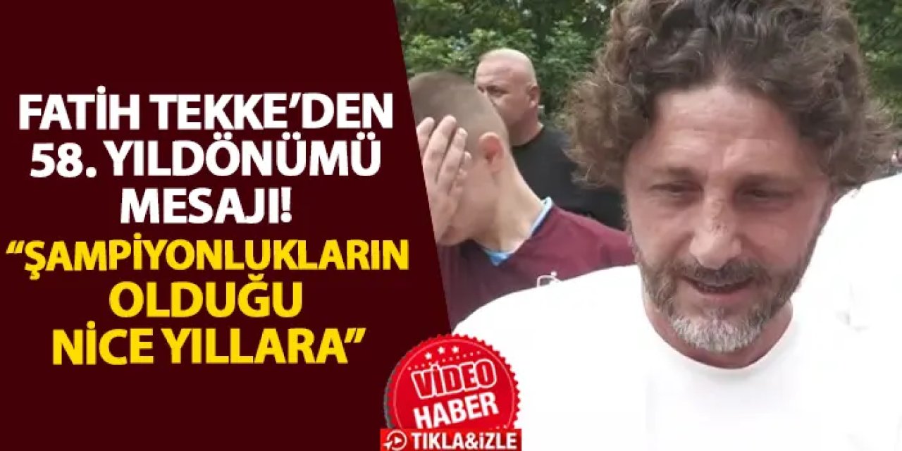 Fatih Tekke’den 58. Yıldönümü mesajı! “Şampiyonlukların olduğu nice yıllara”
