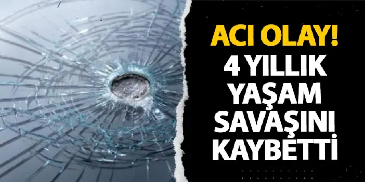 Ordu’da acı olay! 4 yıllık yaşam savaşını kaybetti