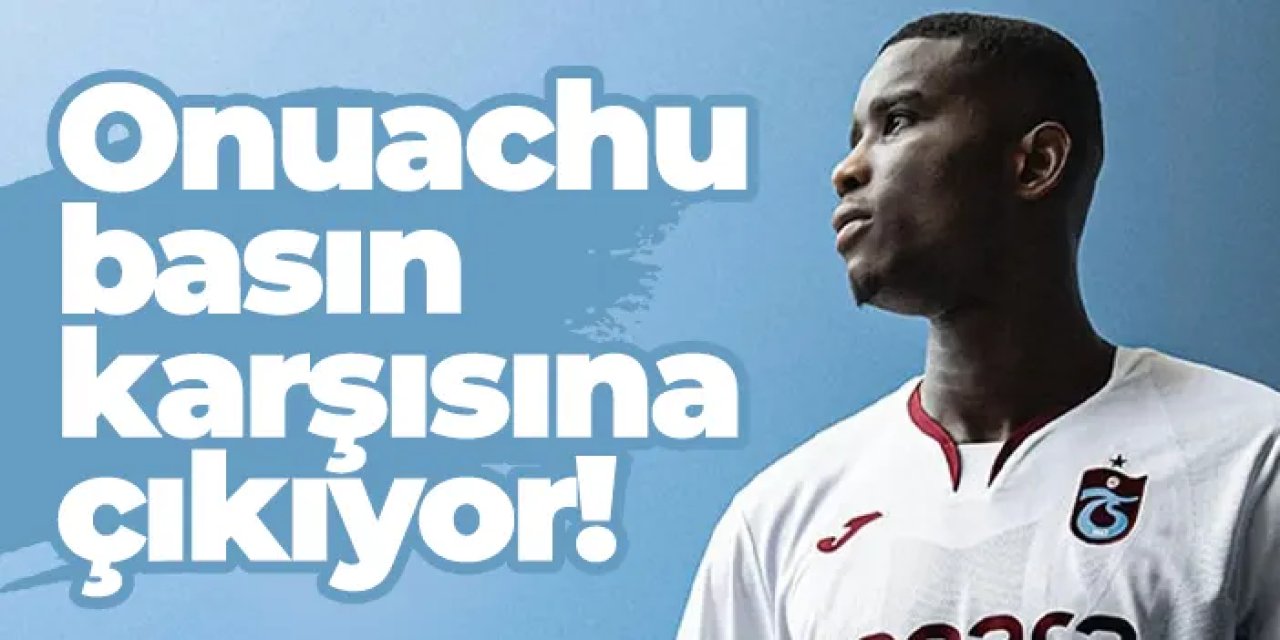 Trabzonspor'da Paul Onuachu basın karşısına çıkıyor!