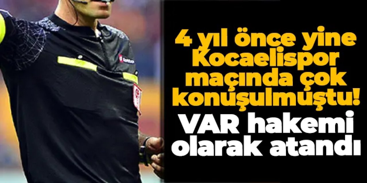 Trabzonspor - Kocaelispor maçının VAR hakemi açıklandı! 4 yıl önce çok konuşulmuştu...