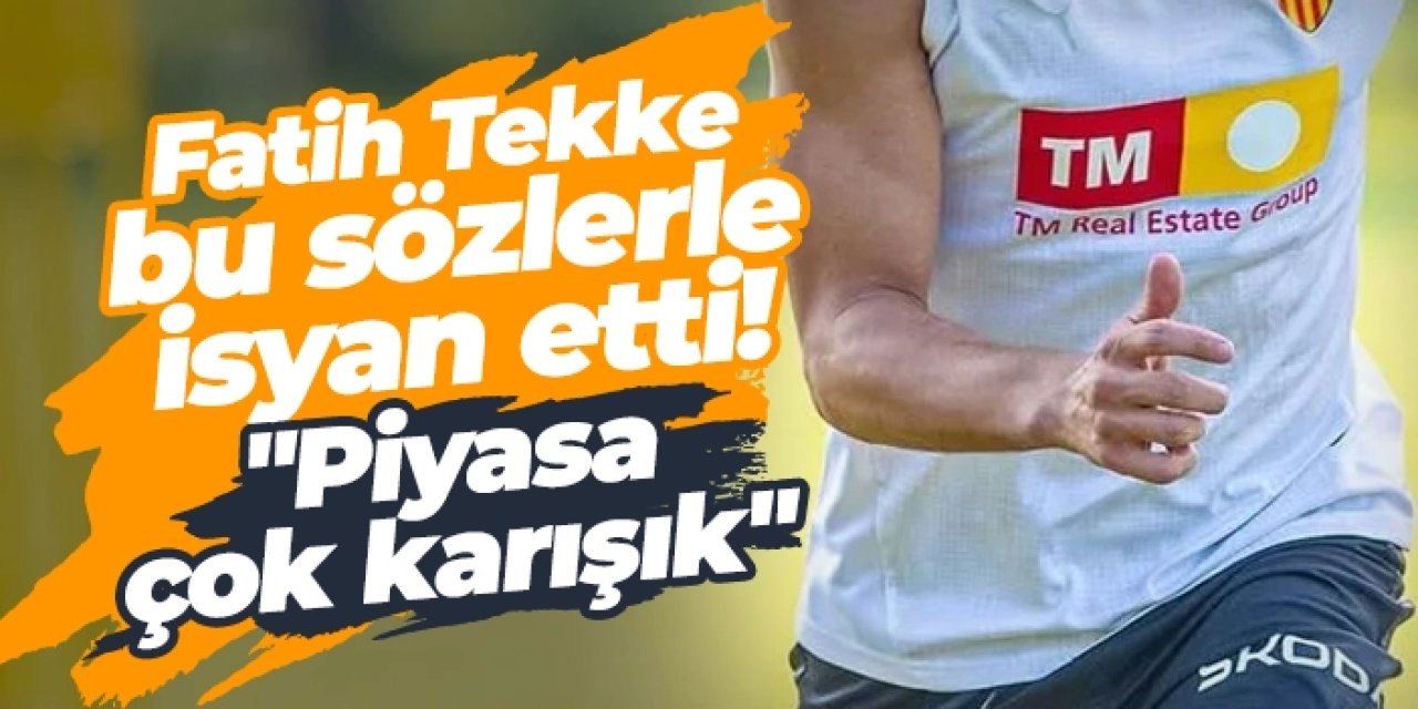 Trabzonspor'da Fatih Tekke bu sözlerle isyan etti: "Piyasa çok karışık"