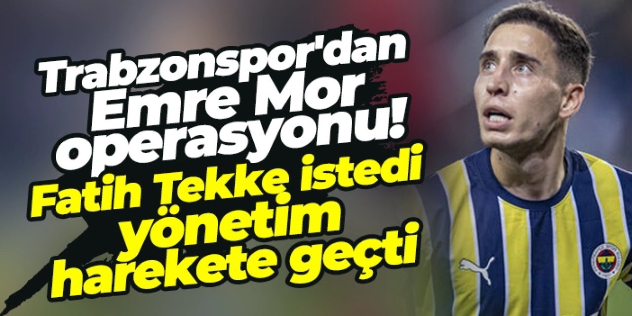Trabzonspor'dan Emre Mor operasyonu! Fatih Tekke istedi, yönetim harekete geçti