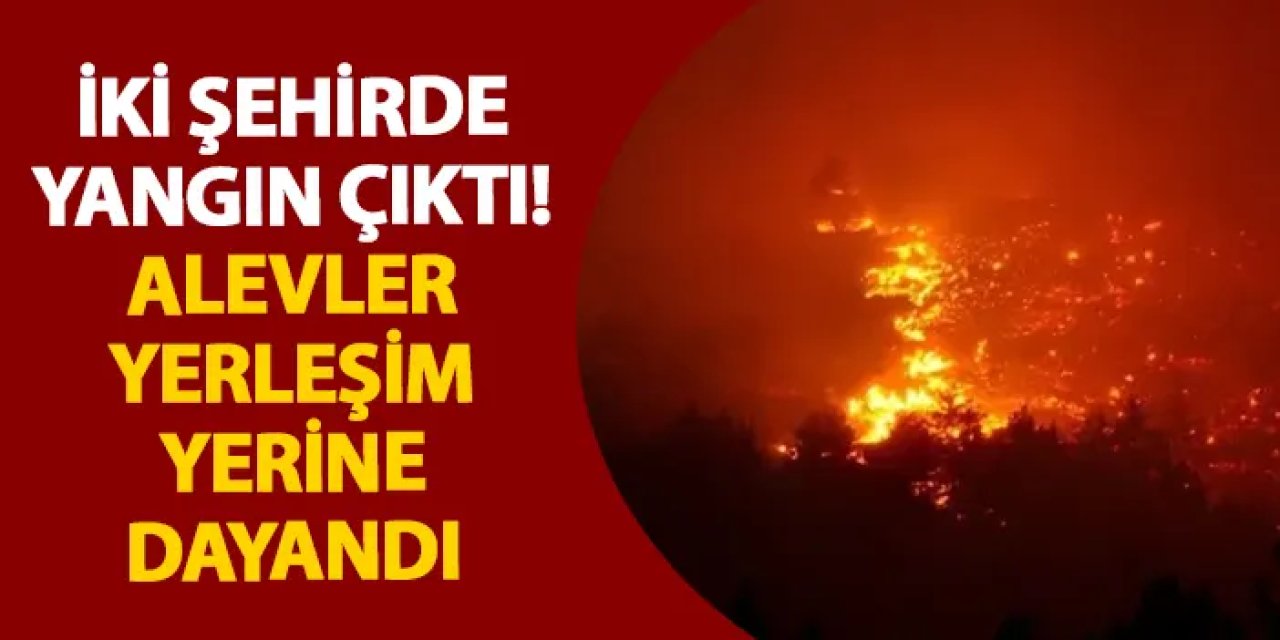 Hatay ve Mersin’de yangın çıktı! Alevler yerleşim yerine dayandı