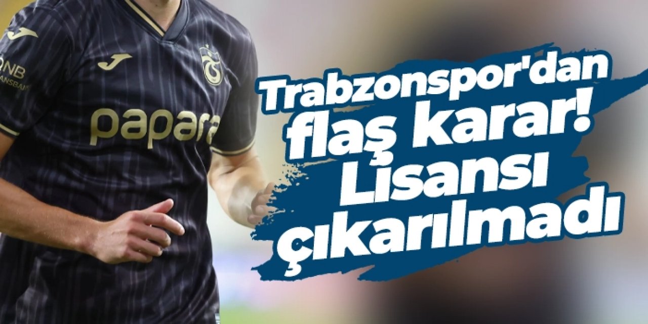 Trabzonspor'dan Borna Barisiç kararı! TFF listesinde yer almadı