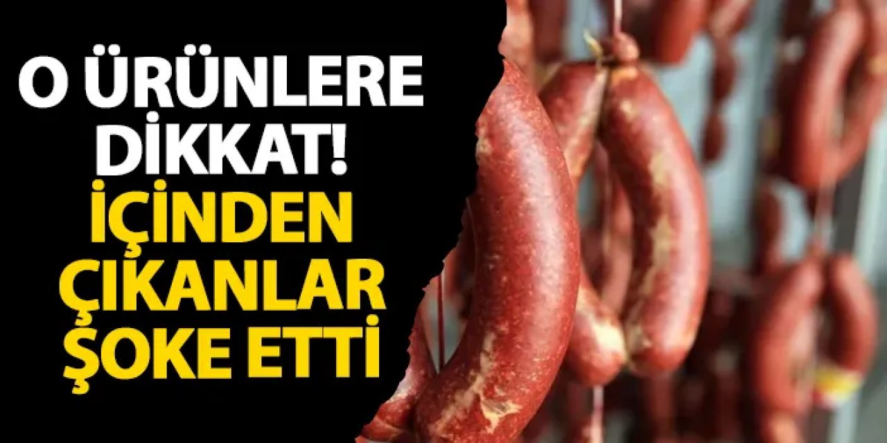 O ürünlere dikkat! İçinden çıkanlar şoke etti
