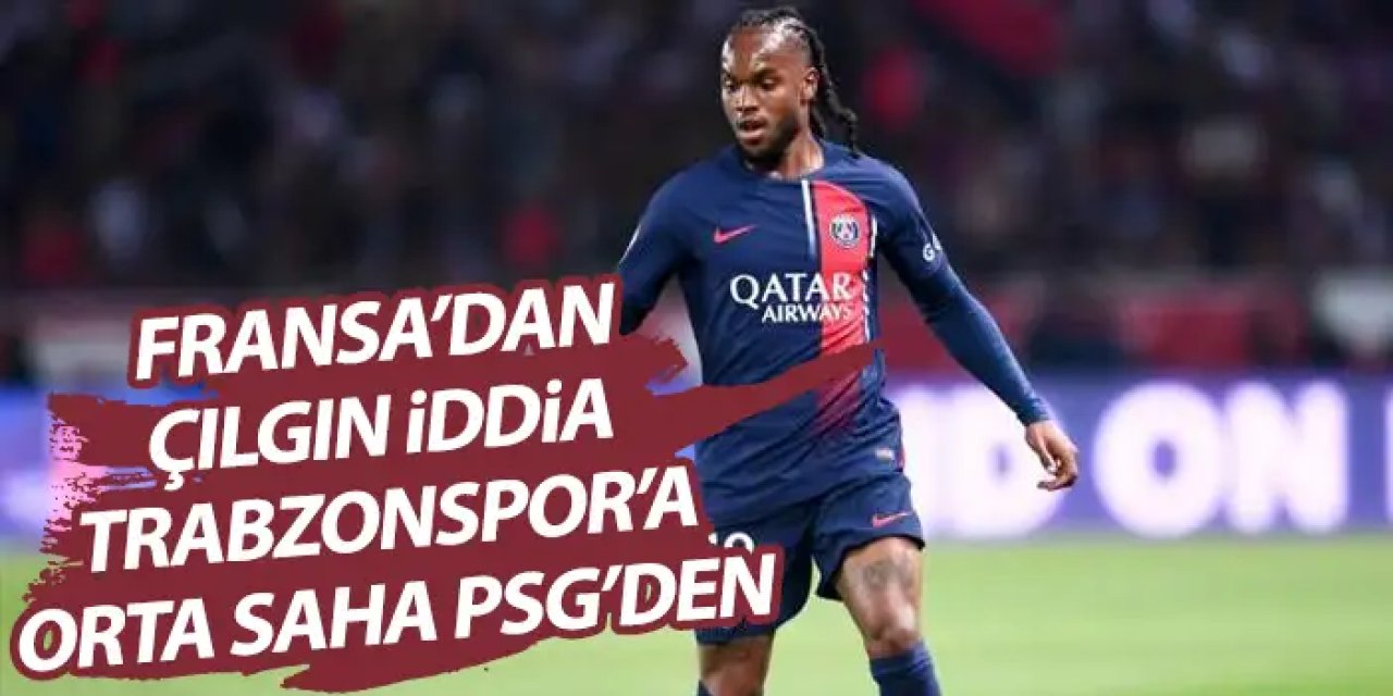 Fransa basınından çılgın iddia! Trabzonspor'un orta sahası PSG'den