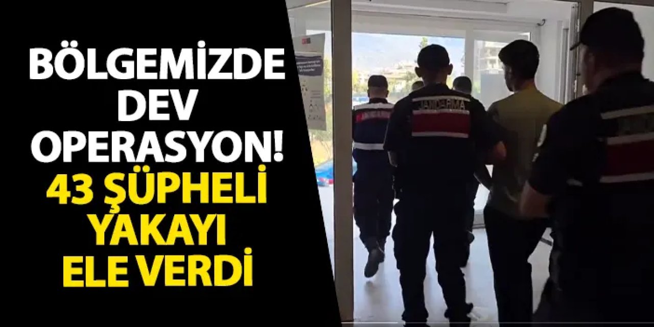 Ordu’da dev operasyon! 43 şüpheli yakayı ele verdi